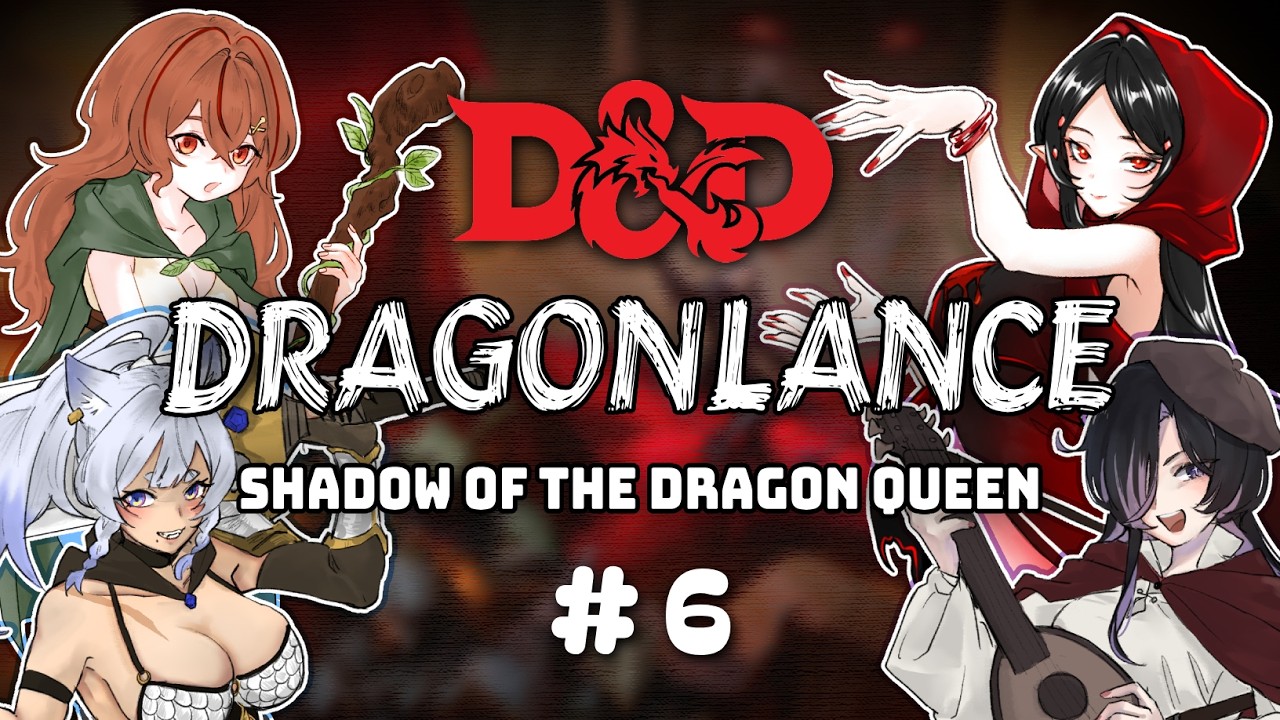 DnD สงครามเริ่มแล้ว | Dragonlance : Shadow of the Dragon Queen #6